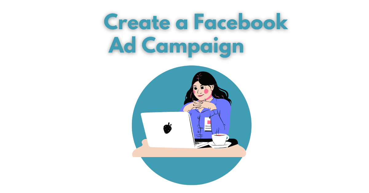 How to create a Facebook ad campaign​